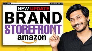 Amazon Brand Storefront Can 10X Your Sales in 2025 | Game-Changing Strategies & Updates