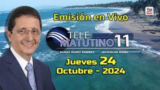 #EnVivo  /  Telematutino 11  █  Jueves 24  Oct  2024