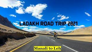 Manali to Leh Road Trip I Ladakh Road Trip 2021 I Episode 2 I Desi Wanderer I