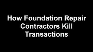 How Repair Contractors Kill Transactions