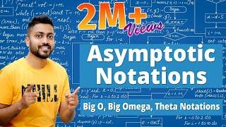 L-1.3: Asymptotic Notations | Big O | Big Omega | Theta Notations | Most Imp Topic Of Algorithm