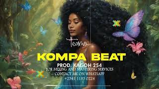 KOMPA Zouk Instrumental Beat 2024 x KIZOMBA Type Beat |TEAMO | Prod KAGOH 254 x Bongo FLEVA