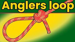 The Anglers Loop Knot | Step by Step Instructions