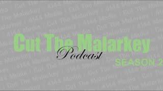 Cut The Malarkey: Live S2:EP21