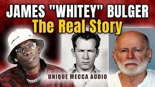 James "Whitey" Bulger: The Real Story