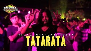 BASS SENTAK TATARATA  RIZAL NHARCKY REMIX