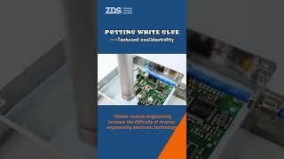 Secure & Protect ZDS™ Potting White Glue for Electronic Confidentiality and Physical Protection