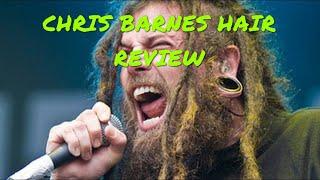 Chris Barnes Hair Review