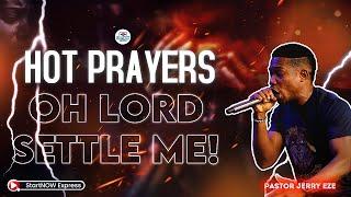 POWERFUL DIVINE SETTLEMENT PRAYERS | PASTOR JERRY EZE | NSPPD PRAYERS