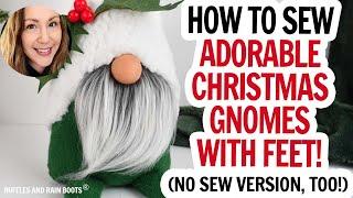 Christmas Gnome Sewing Pattern / Easy Christmas Gnome / Holly Gnome / Gnome with Feet DIY