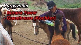 # 14 Zijderoute - Kyrgyzstan (Chuy Valley)- Burana Tower - Mountains - Guesthouse (Kochkor)