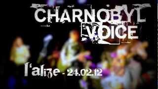 Grre en famille @ Charnobyl Voice (24.02.12)