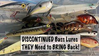 DISCONTINUED Bass Lures THEY Need to BRING Back