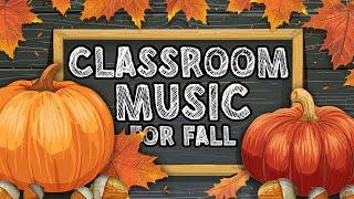 Classroom Music for Fall | Cozy Instrumental Cover Songs | 2 Hours