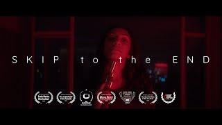 SKIP TO THE END (2022) | Thriller | Short Film