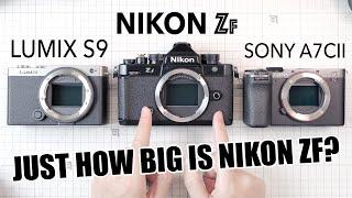 Just How Big Is Nikon Zf vs. Lumix S9 vs. Sony A7C II?