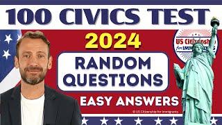 USCIS Official 100 Civics Questions and Answers (Random) for US Citizenship Interview 2024