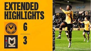 EXTENDED HIGHLIGHTS | Newport County 6-3 MK Dons