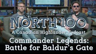 Commander Legends: Battle for Baldur's Gate Set Review || North 100 Ep139