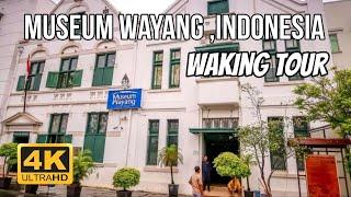 جولة في متحف وايانج ,اندونيسيا  Museum Wayang Jakarta - Kota Tua - indonesia - Walking Tour | 4K |