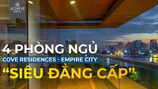 Khám phá 4 Phòng Ngủ "SIÊU ĐẲNG CẤP" Cove Residences | ĐẦU TIÊN tại bàn giao tại MU11 Empire City