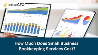 How Much Does Small Business Bookkeeping Services Cost