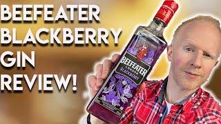 Beefeater Blackberry Gin Review!