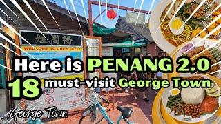 Top 18 Activities In Penang's Georgetown 2.0 | Unesco World Heritage Site Tour 2024