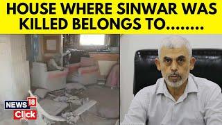 Israel Vs Hamas Today | The Evacuated House Where Hamas Leader Yahya  Sinwar Was Killed | N18G