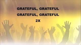 Grateful by Hezekiah Walker-Instrumental w/Lyrics