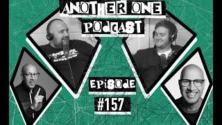 Another One Podcast - #157 | Sam Avery