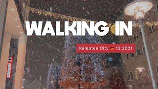 Walking in Kempten , Germany  (Snow Tour)