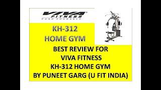 BEST REVIEW FOR  VIVA FITNESS KH-312  HOME GYM BY  PUNEET GARG | U FIT INDIA | HINDI |