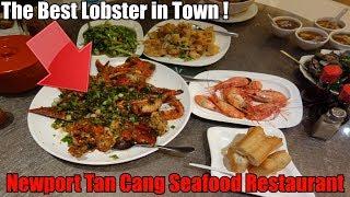 The Best Lobster in LA ? @ Newport Tan Cang Seafood Restaurant