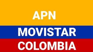 configuración Internet APN MOVISTAR 5G y 4G COLOMBIA 2024