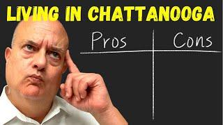 The REAL PROS and CONS of Living in Chattanooga, Tennessee