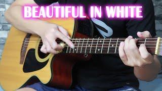 Beautiful In White (Fingerstyle Guitar Cover)