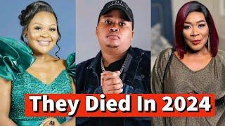 6 SA Celebrities Who Passed Away In 2024