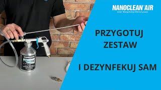 Instrukcja przygotowania zestawu NANOCLEAN® do pracy