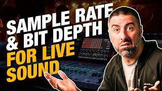 What is Sample Rate and Bit Depth for Live Sound?