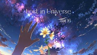 Team 143 - Lost in Universe (Lyric video)