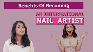 How Become International Nail Technician | International Beauty Expert