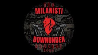 The Milanisti Downunder Project Ep. 9