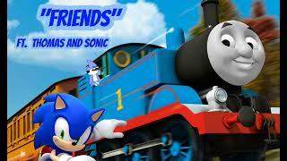 "Friends" Mordecai AI Cover FT. Thomas The Tank Engine and Sonic The Hedgehog