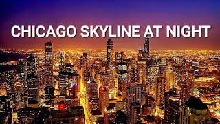 Chicago Skyline At Night, Chicago Illinois, Chicago Overview, Chicago Geography