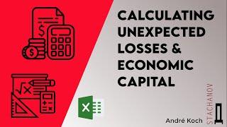 Calculating Unexpected Losses (UL) & Economic Capital Buffer (ECAP) under Basel with Excel example