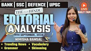 Editorial Analysis | 11th September ,2024 | Vocab, Grammar, Reading, Skimming | Nimisha Bansal