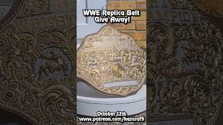 WWE Belt Give Away #shorts #wwe #collection #unboxing WWE Replica Belt Review HazardF5