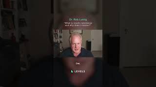 Losing Weight: What Is Insulin Resistance and Why Does it Matter? | Dr. Robert Lustig