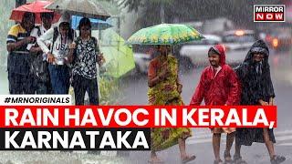 Rain In Karnataka | IMD Issues Red Alert In Kerala, Karnataka, All Education Institutions Closed